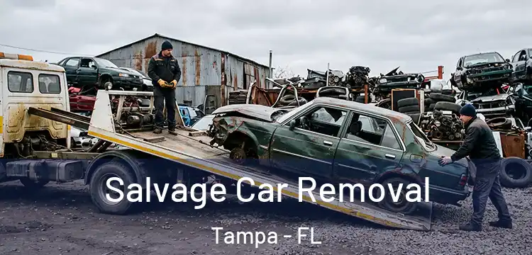  Salvage Car Removal Tampa - FL